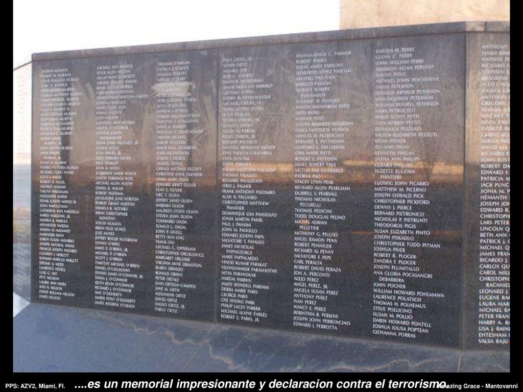 ....es un memorial impresionante y declaracion contra el terrorismo.