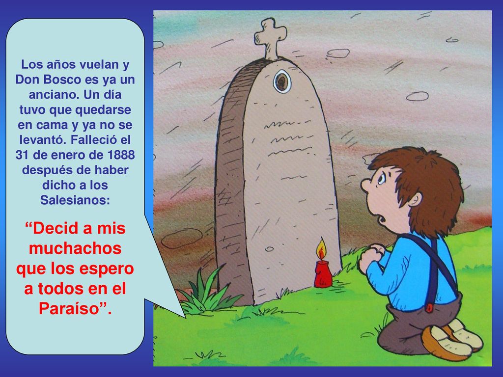 Decid a mis muchachos que los espero a todos en el Paraíso .
