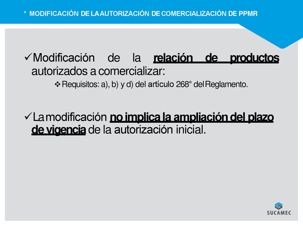 Modificación de la relación de productos autorizados a comercializar: