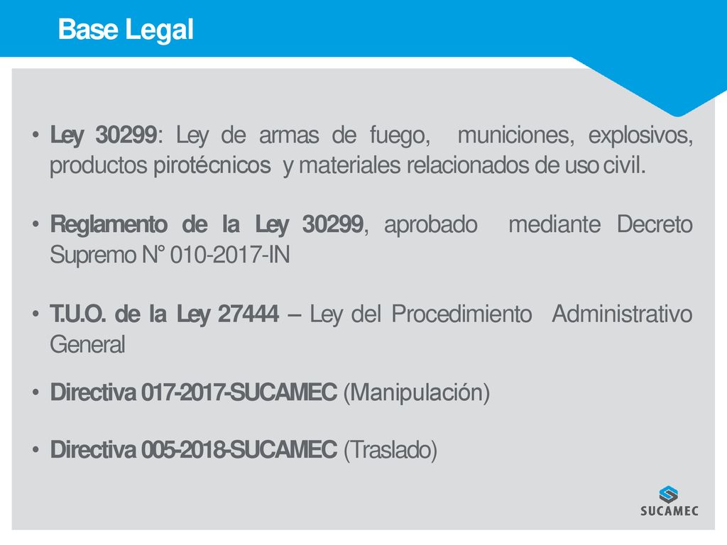 Base Legal Ley 30299: Ley de armas de fuego, municiones, explosivos, productos pirotécnicos y materiales relacionados de uso civil.