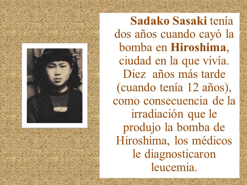 Leyenda De Sadako Sasaki Y Las Mil Grullas De Origami Ppt Descargar Leyenda De Sadako Sasaki Y Las Mil Grullas De Origami Ppt Descargar
