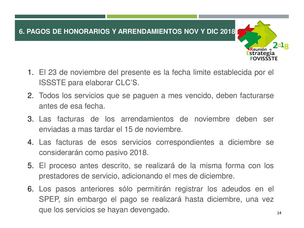 6. PAGOS DE HONORARIOS Y ARRENDAMIENTOS NOV Y DIC 2018