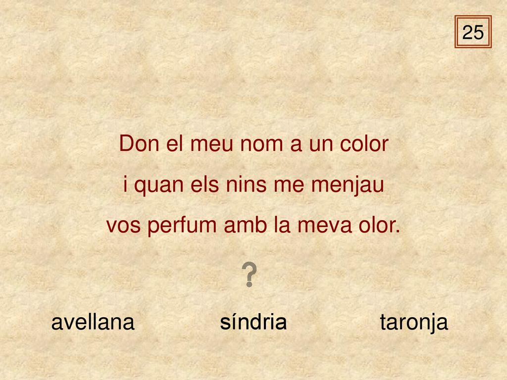 i quan els nins me menjau vos perfum amb la meva olor.