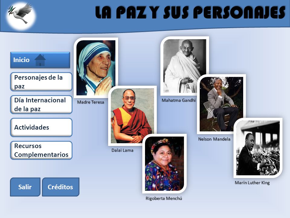 LA PAZ Y SUS PERSONAJES Inicio Personajes de la paz