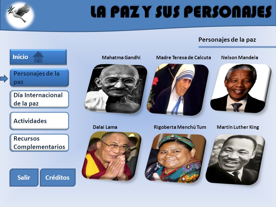 LA PAZ Y SUS PERSONAJES Personajes de la paz Inicio