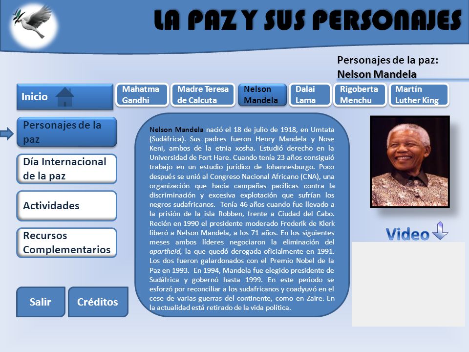 LA PAZ Y SUS PERSONAJES Video Personajes de la paz: Nelson Mandela
