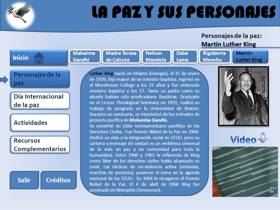 LA PAZ Y SUS PERSONAJES Video Personajes de la paz: Martín Luther King