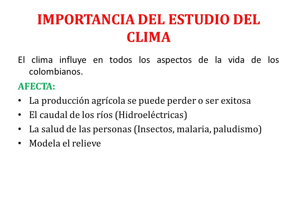 IMPORTANCIA DEL ESTUDIO DEL CLIMA