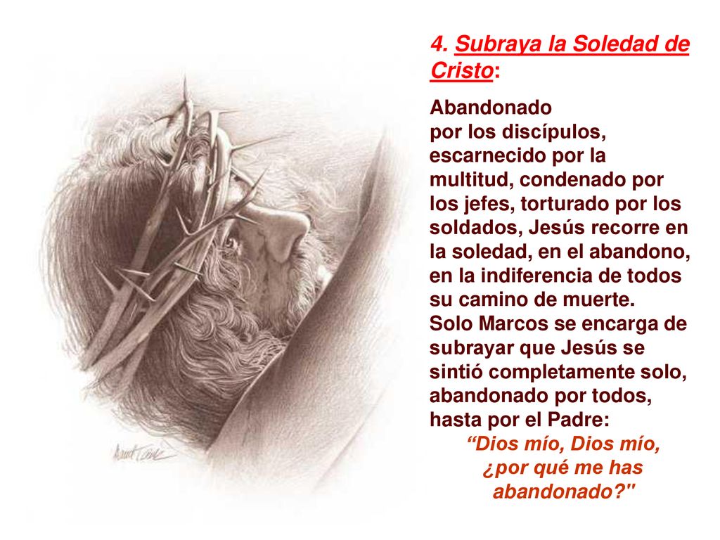 Dios mío, Dios mío, ¿por qué me has abandonado