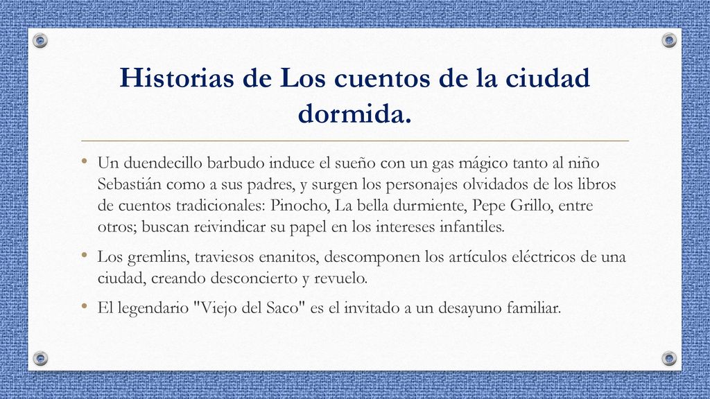 Historias de Los cuentos de la ciudad dormida.