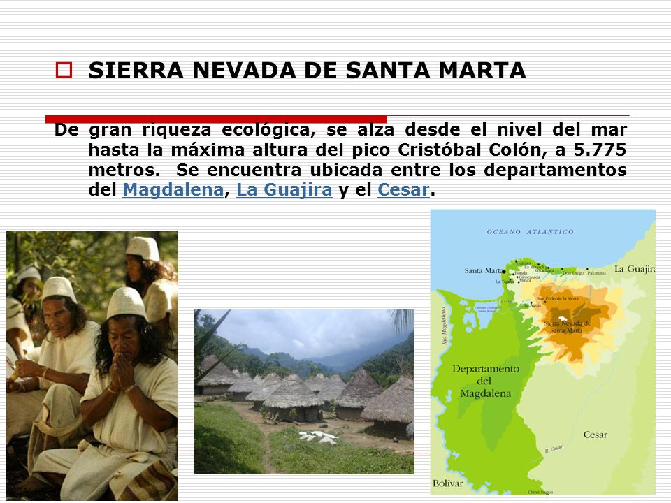 SIERRA NEVADA DE SANTA MARTA