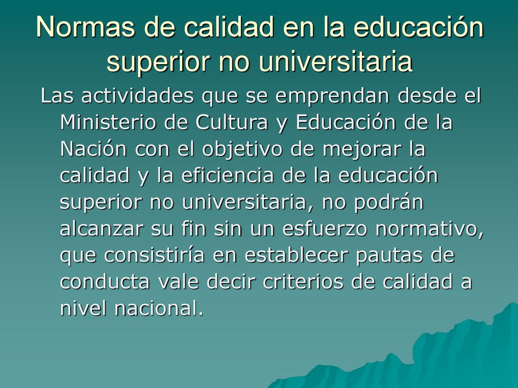 Normas de calidad en la educación superior no universitaria