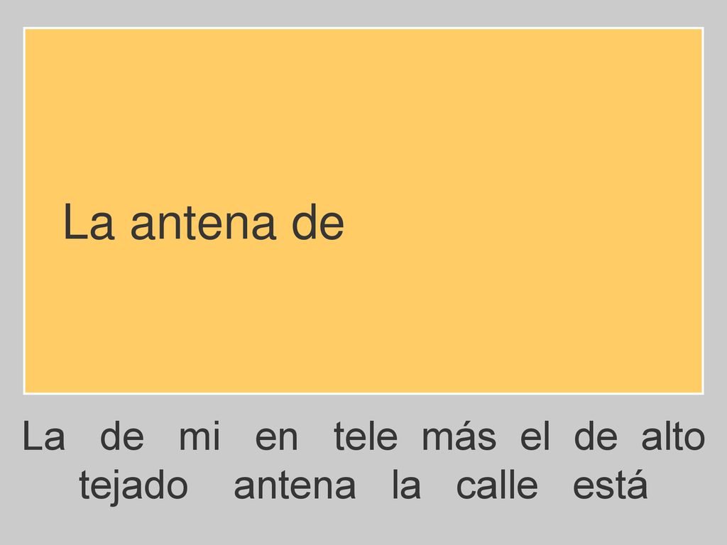 La antena de La de mi en tele más el de alto