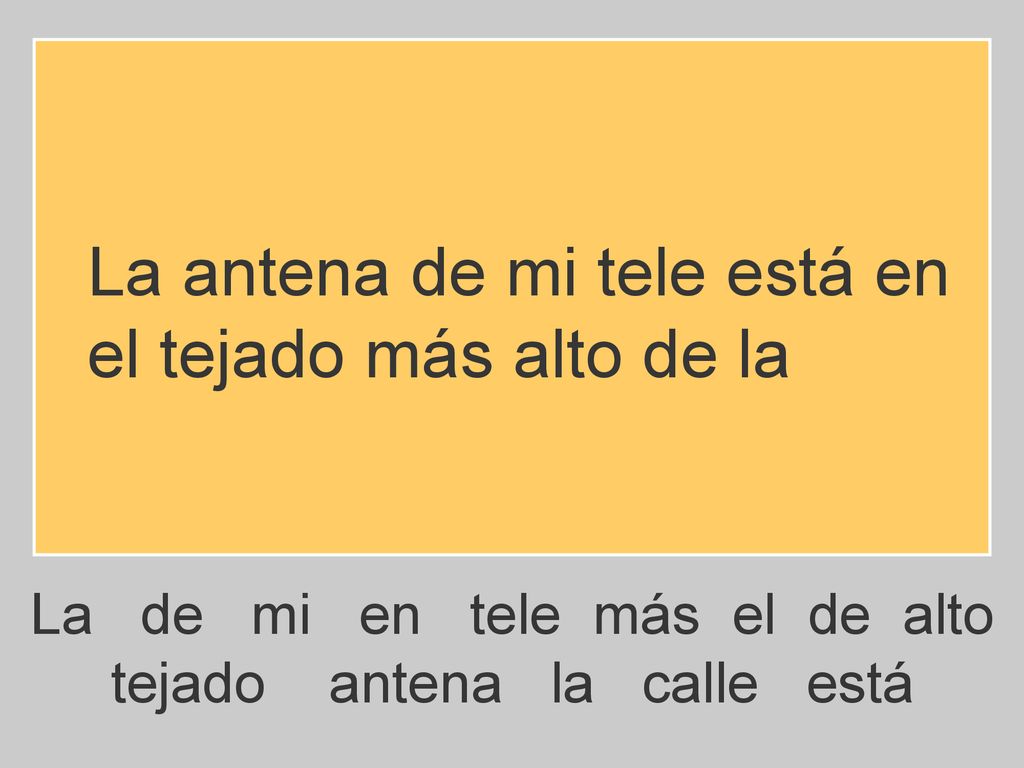 La antena de mi tele está en el tejado más alto de la