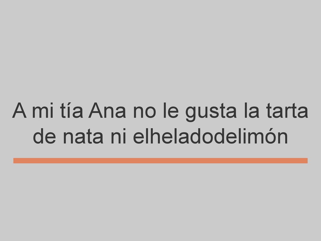 A mi tía Ana no le gusta la tarta de nata ni elheladodelimón