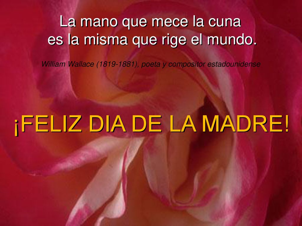 La mano que mece la cuna es la misma que rige el mundo.