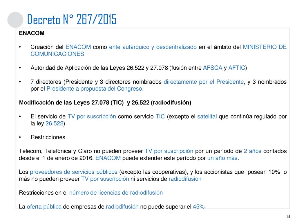 Decreto N° 267/2015 ENACOM. Creación del ENACOM como ente autárquico y descentralizado en el ámbito del MINISTERIO DE COMUNICACIONES.