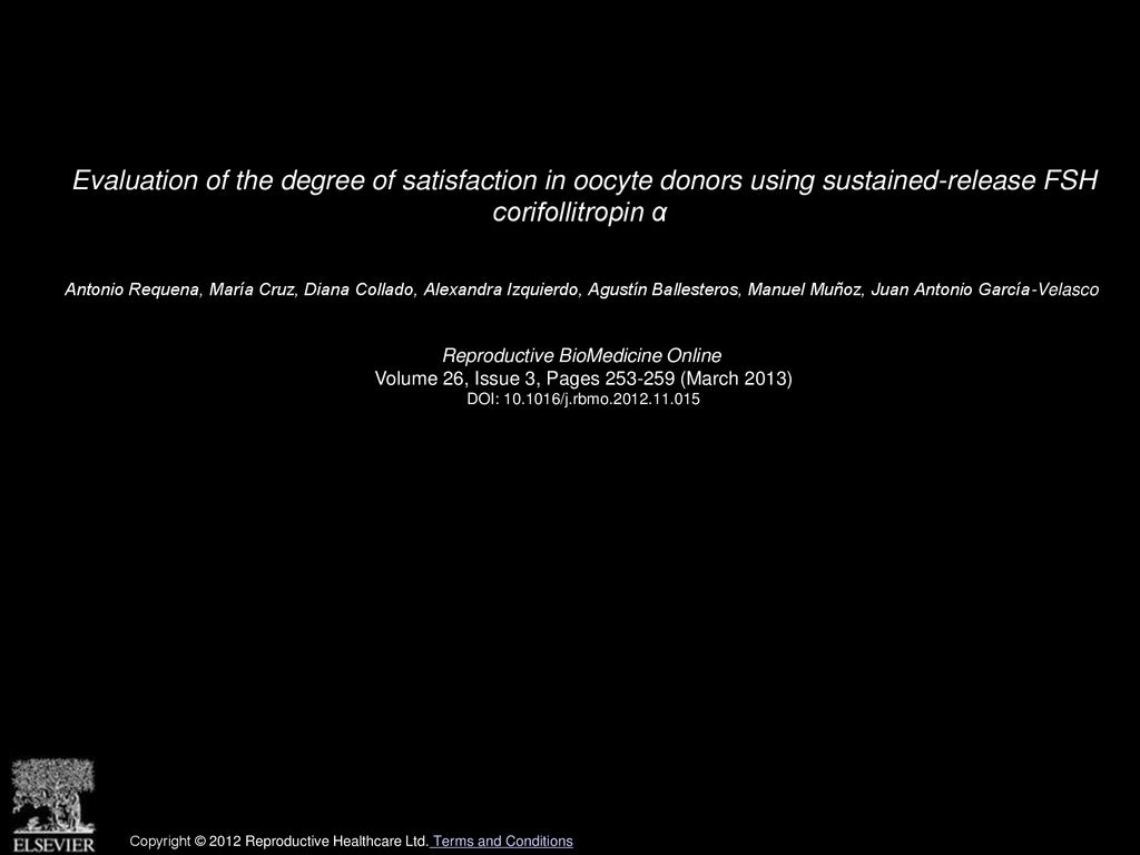 Evaluation of the degree of satisfaction in oocyte donors using sustained-release FSH corifollitropin α