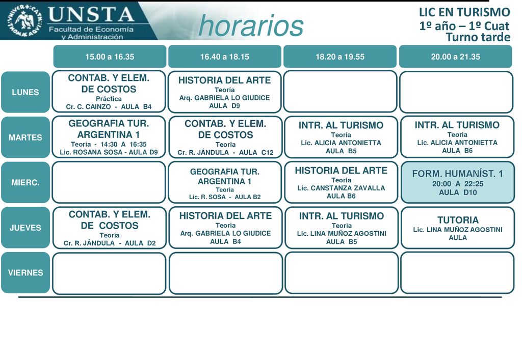 horarios LIC EN TURISMO 1º año – 1º Cuat Turno tarde CONTAB. Y ELEM.