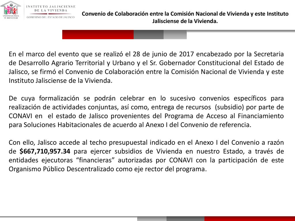 Convenio de Colaboración entre la Comisión Nacional de Vivienda y este Instituto Jalisciense de la Vivienda.