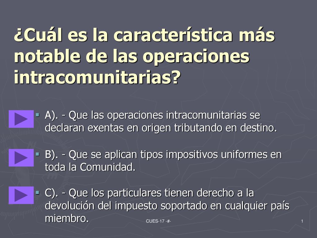 ¿Cuál es la característica más notable de las operaciones intracomunitarias
