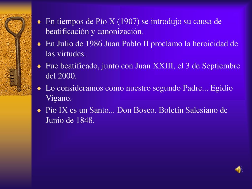 En tiempos de Pío X (1907) se introdujo su causa de beatificación y canonización.