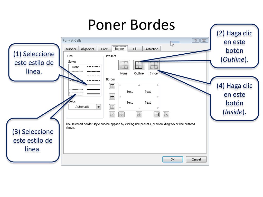 Poner Bordes (2) Haga clic en este botón (Outline).