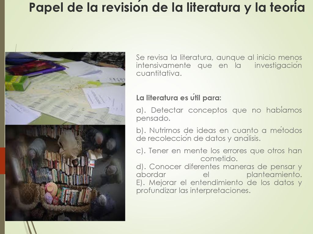 Papel de la revisión de la literatura y la teoría