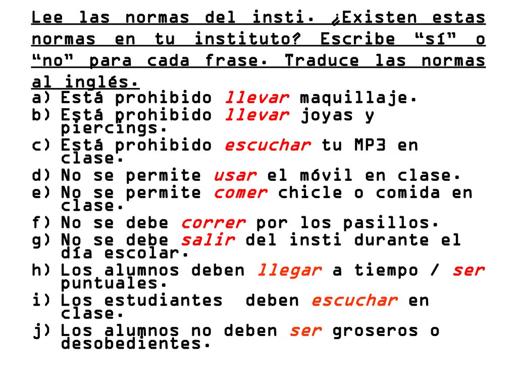 Lee las normas del insti. ¿Existen estas normas en tu instituto