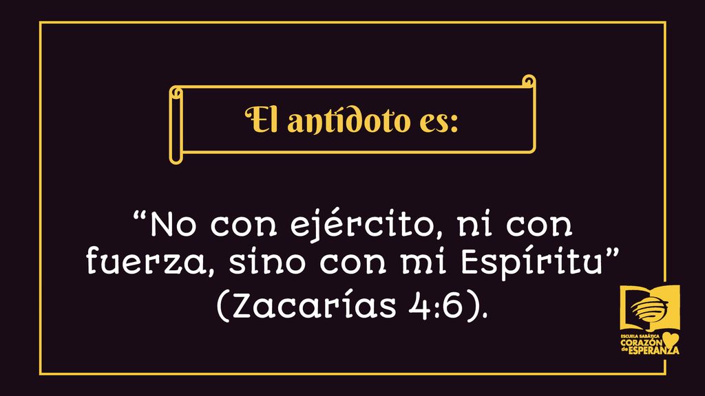 No con ejército, ni con fuerza, sino con mi Espíritu