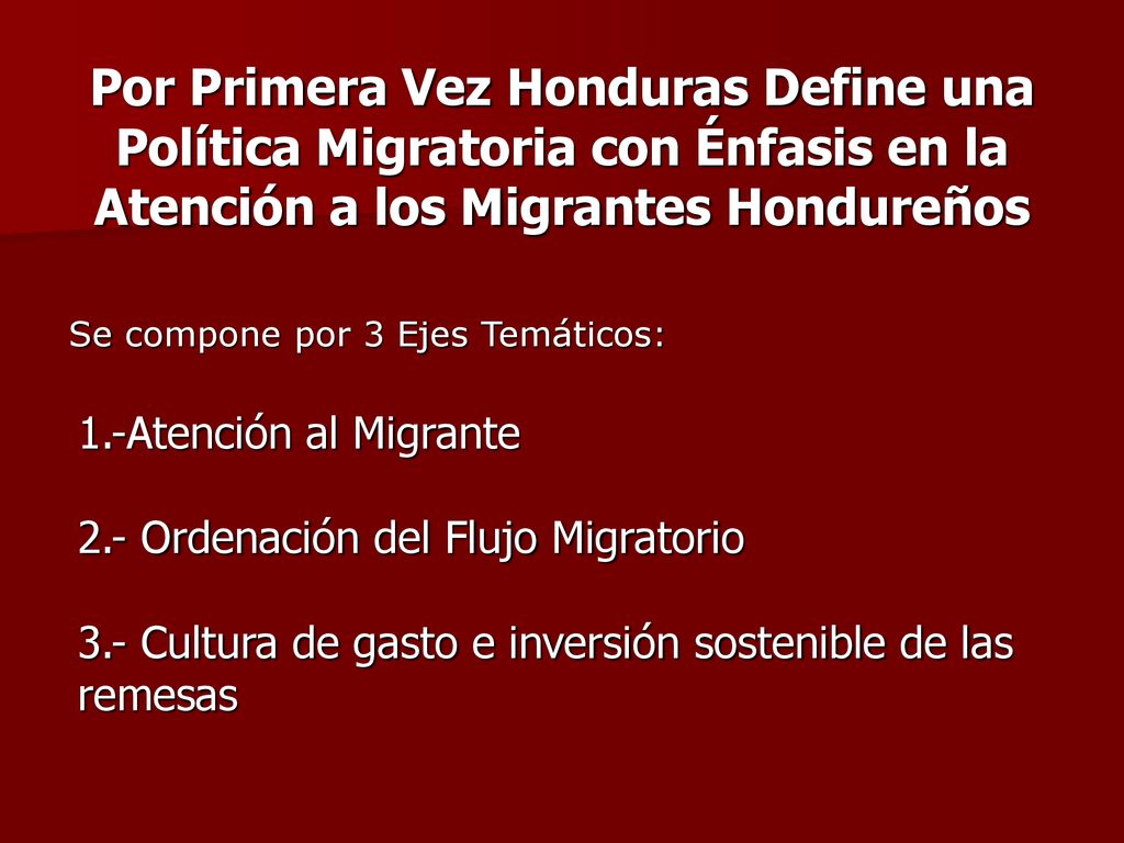 Por Primera Vez Honduras Define una Política Migratoria con Énfasis en la Atención a los Migrantes Hondureños
