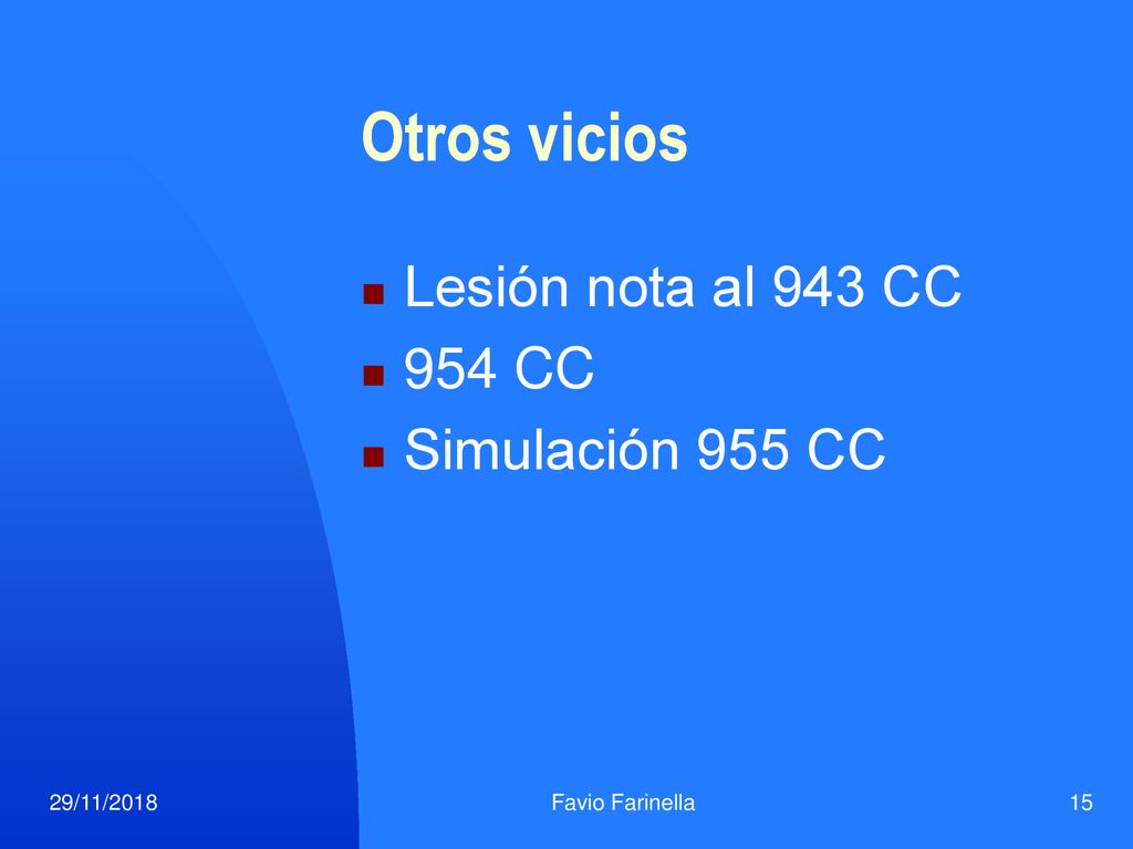 Otros vicios Lesión nota al 943 CC 954 CC Simulación 955 CC 29/11/2018