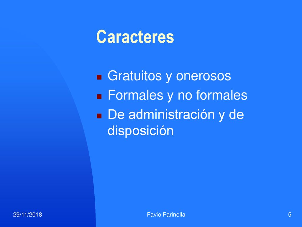 Caracteres Gratuitos y onerosos Formales y no formales