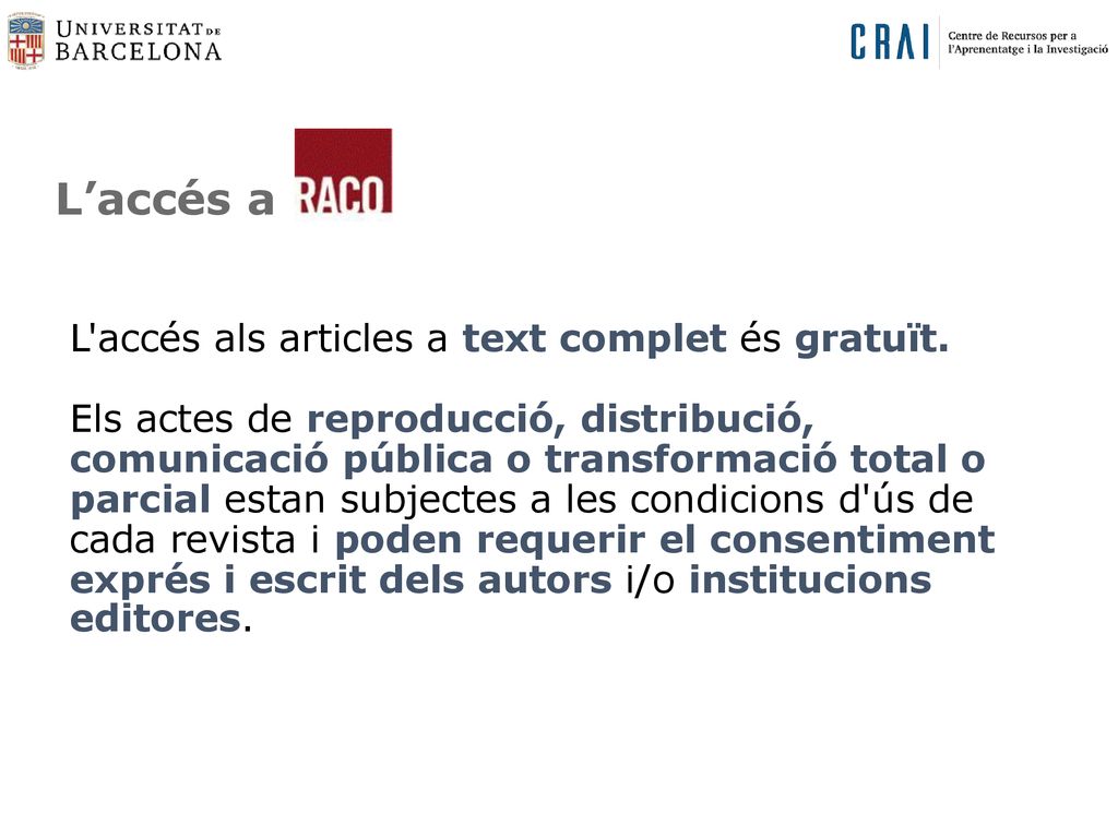 L’accés a L accés als articles a text complet és gratuït.