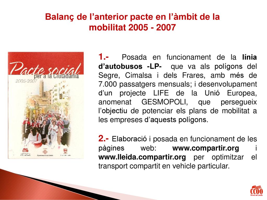 Balanç de l’anterior pacte en l’àmbit de la mobilitat