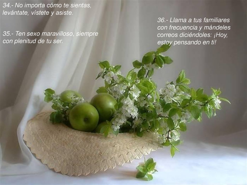34.- No importa cómo te sientas, levántate, vístete y asiste.