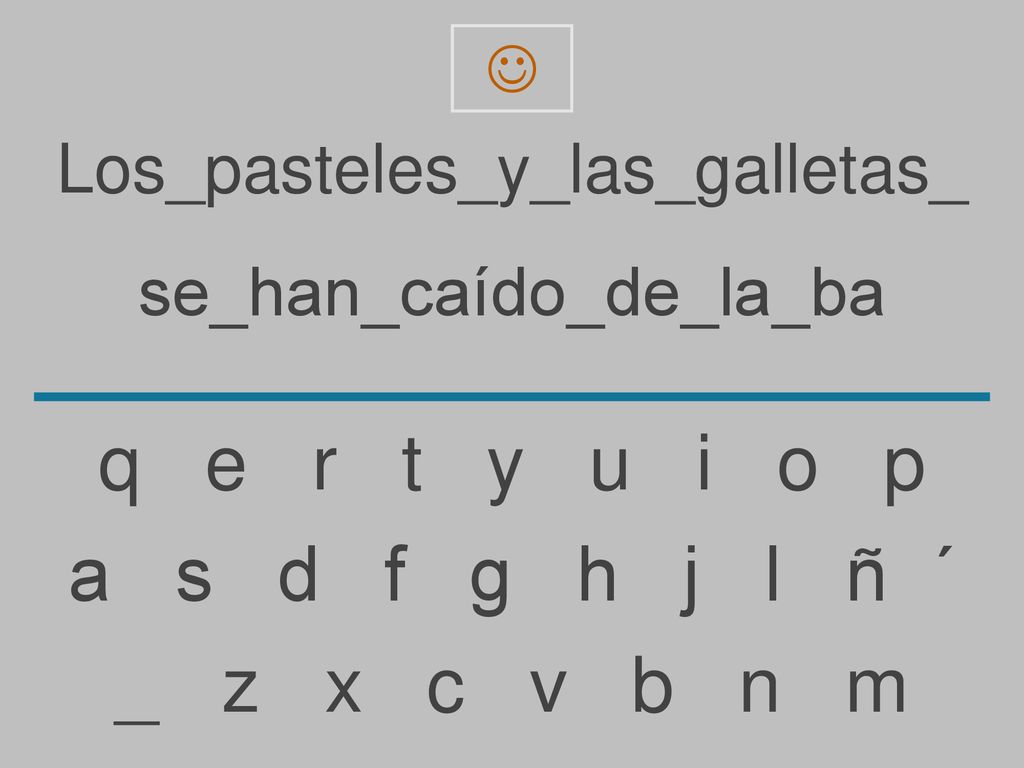 q e r t y u i o p a s d f g h j l ñ ´ _ z x c v b n m
