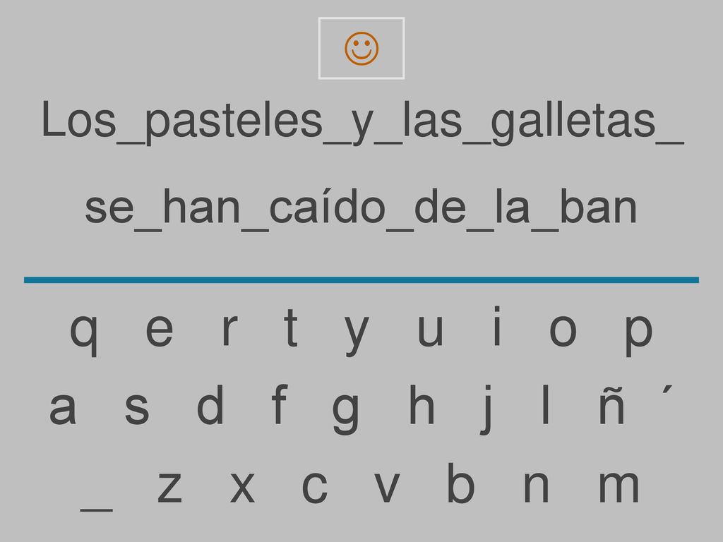 q e r t y u i o p a s d f g h j l ñ ´ _ z x c v b n m