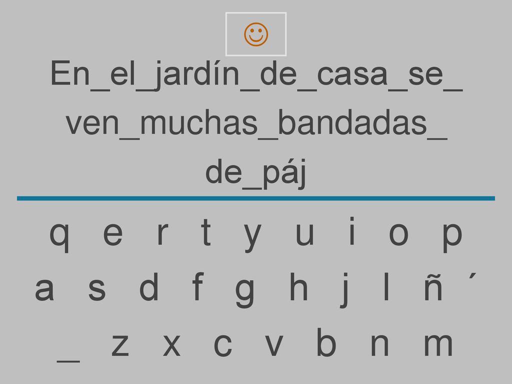 q e r t y u i o p a s d f g h j l ñ ´ _ z x c v b n m