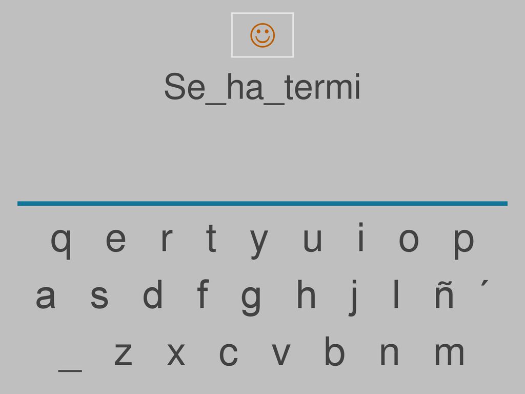  Se_ha_termi. q e r t y u i o p.