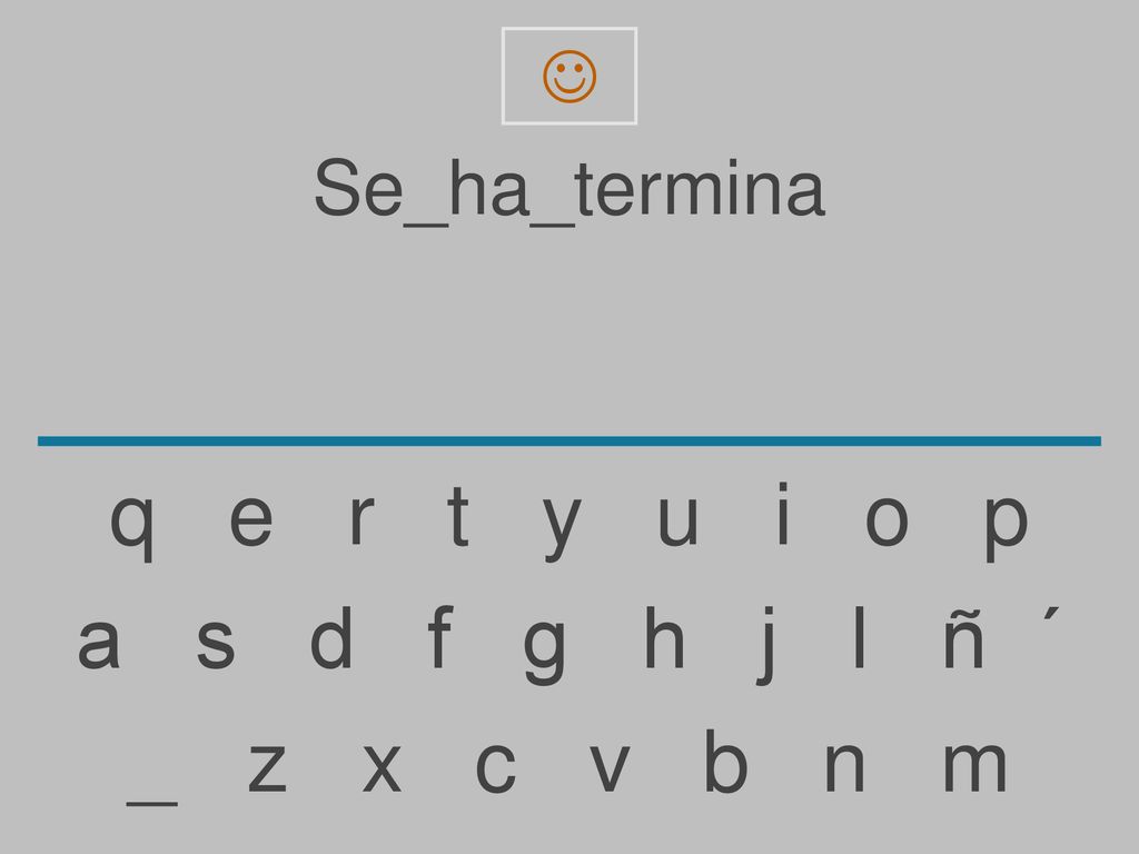  Se_ha_termina. q e r t y u i o p.