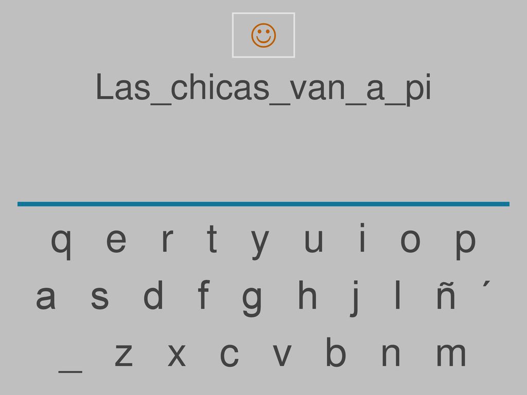 q e r t y u i o p a s d f g h j l ñ ´ _ z x c v b n m