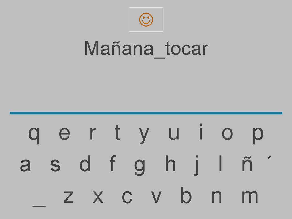  Mañana_tocar. q e r t y u i o p.