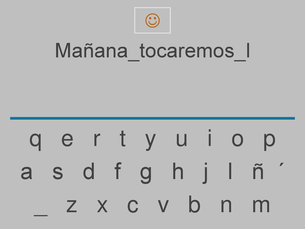 q e r t y u i o p a s d f g h j l ñ ´ _ z x c v b n m