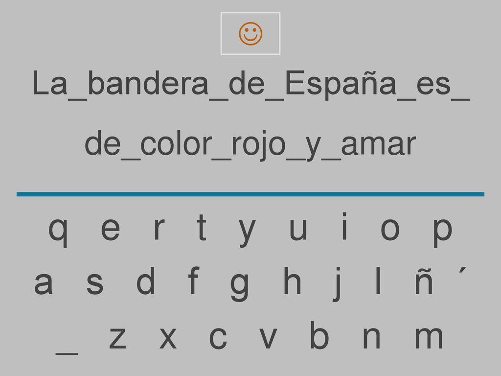 q e r t y u i o p a s d f g h j l ñ ´ _ z x c v b n m