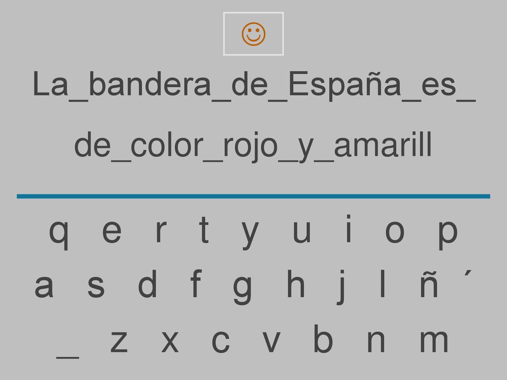 q e r t y u i o p a s d f g h j l ñ ´ _ z x c v b n m