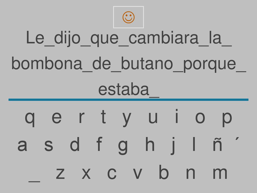 q e r t y u i o p a s d f g h j l ñ ´ _ z x c v b n m