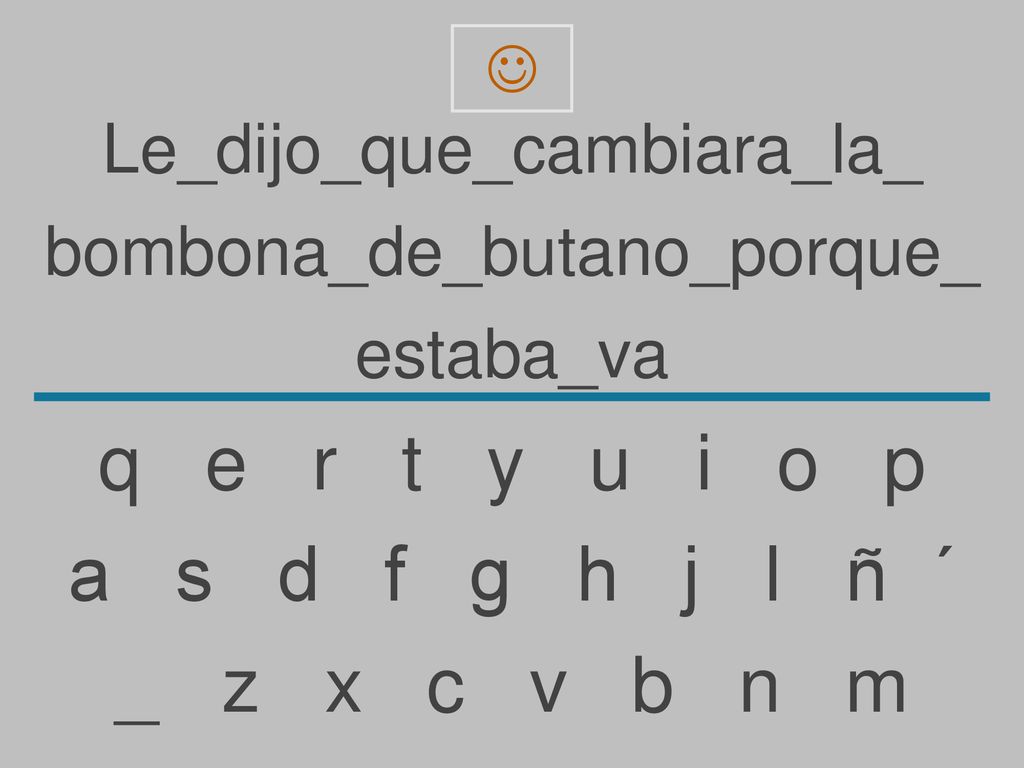 q e r t y u i o p a s d f g h j l ñ ´ _ z x c v b n m