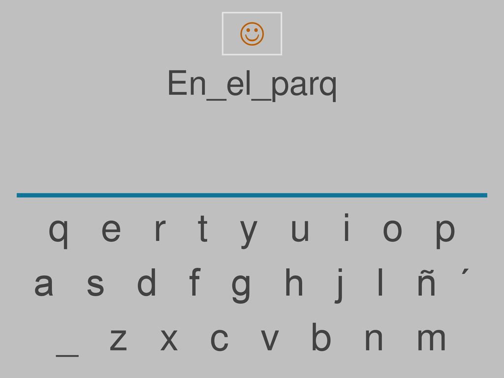  En_el_parq. q e r t y u i o p.