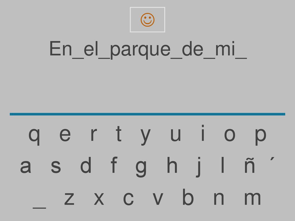 q e r t y u i o p a s d f g h j l ñ ´ _ z x c v b n m